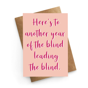 Blind Leading The Blind Card