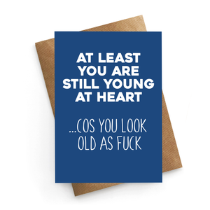 Young At Heart Birthday Card