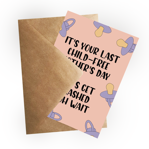 Child Free Mothers Day Card