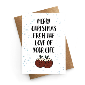 Love Of Your Life Christmas Card