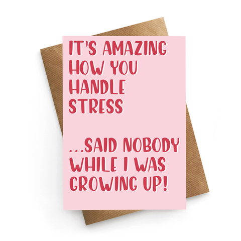 Handle Stress Mother's Day Card