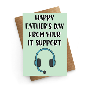 IT  Support Father's Day Card