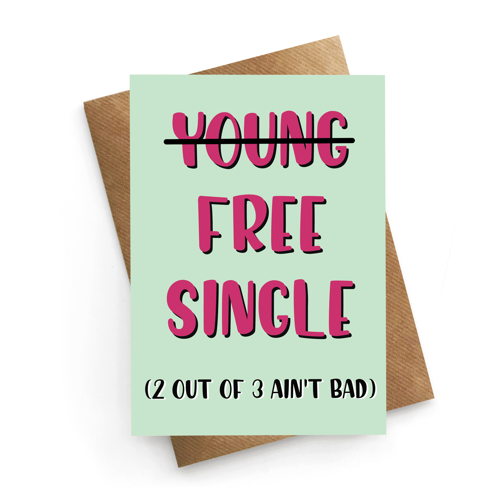 Young, Free and Single