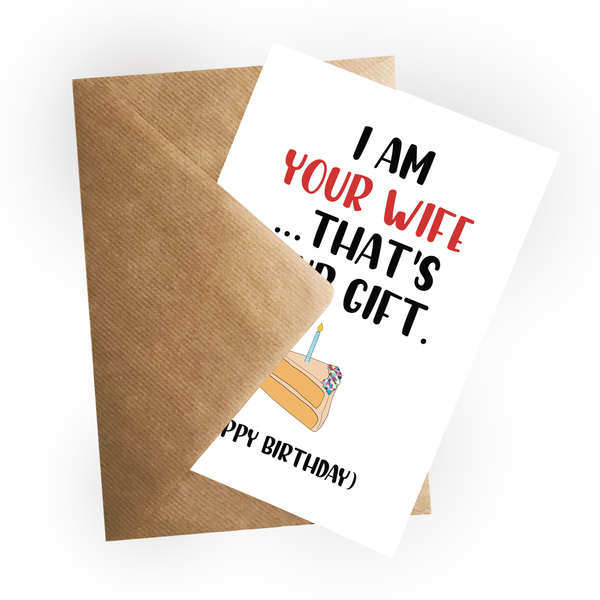 I Am Your Wife Gift