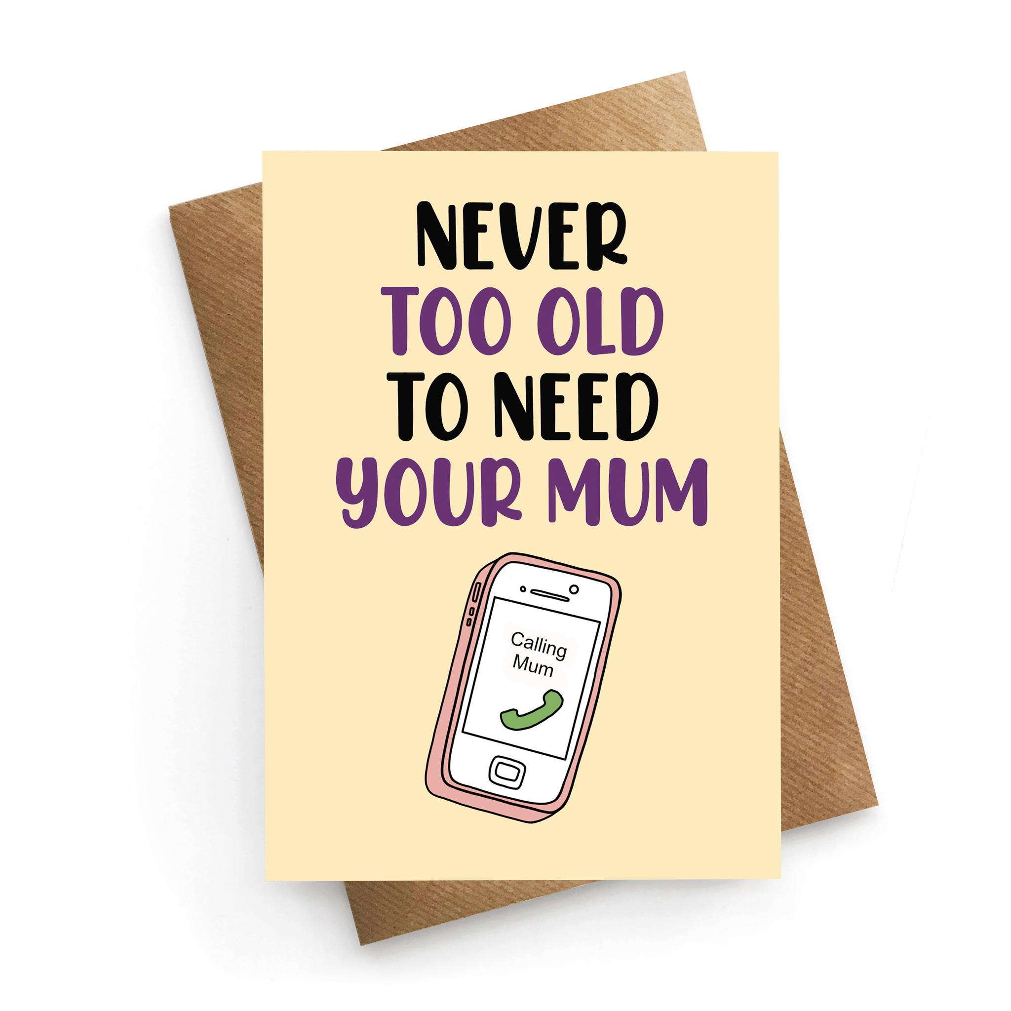 Need Your Mum Card