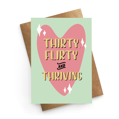 Thirty Flirty & Thriving